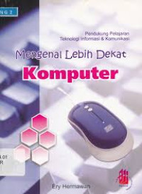 Image of Mengenal Lebih Dekat Komputer