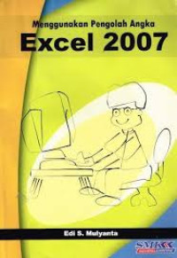 Image of Menggunakan Pengolah Angka Excel 2007