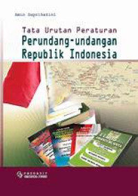 Image of Tata Urutan Peraturan Perundang-undangan Republik Indonesia